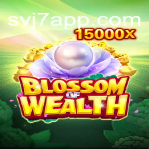 Explore the Exciting World of BlossomofWealth: A New Era of Gaming