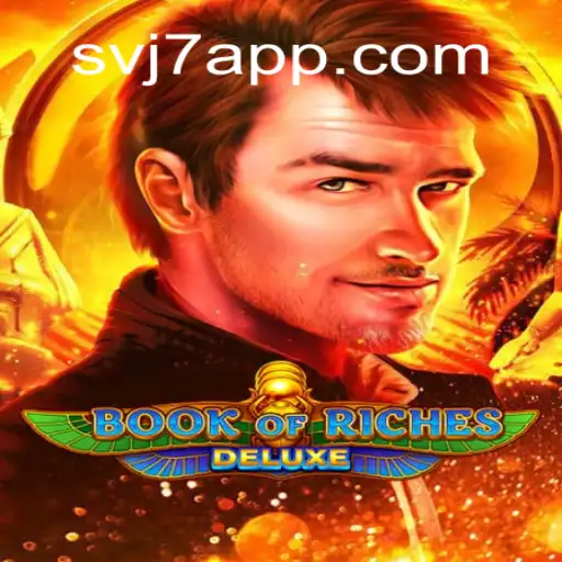 Exploring the Thrills of BookofRichesDeluxe